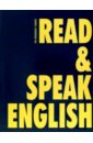  . .,  . .,  . . Read & Speak English.  