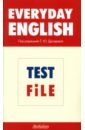   ,   ,  . . Everyday English. Test File:  