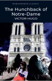 Hugo Victor The Hunchback of Notre-Dame