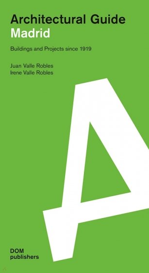Architectural guide. Madrid