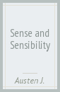 Sense and Sensibility