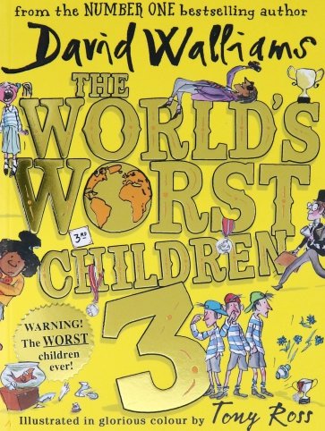 The World's Worst Children 3