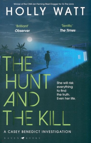The Hunt and the Kill
