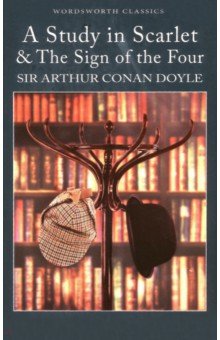 Doyle Arthur Conan A Study in Scarlet & the Sign of the Four