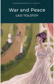 Tolstoy Leo War and Peace