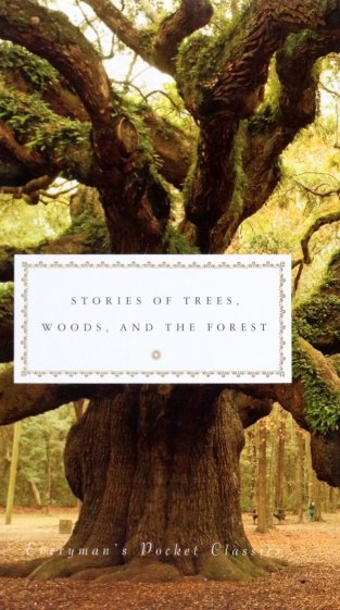 Stories of Trees, Woods, and Forests