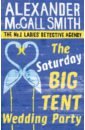 The Saturday Big Tent Wedding Party