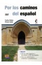 Por los caminos del espanol + DVD
