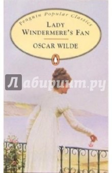 Wilde Oscar Lady Windermere's Fan