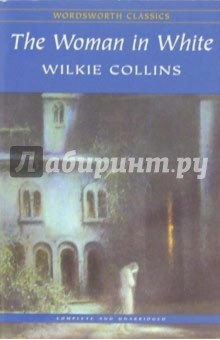 Collins Wilkie The Woman in White