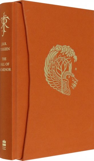 The Fall of Numenor and Other Tales from the Second Age of Middle-earth. Deluxe Edition