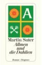 Allmen und die Dahlien