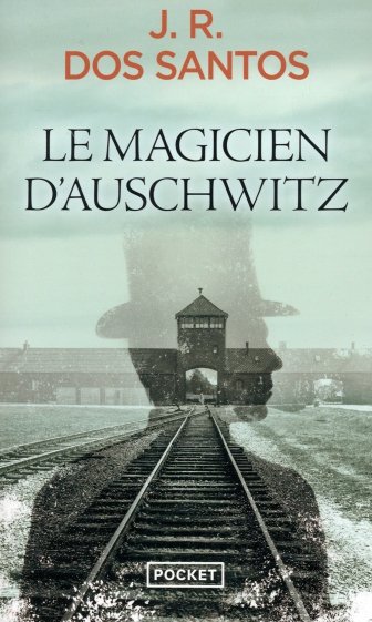 Le Magicien d'Auschwitz