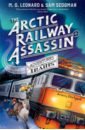The Arctic Railway Assassin