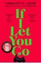 If I Let You Go