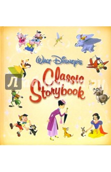 Disney: Classic Storybook (Классические сказки). На английском языке