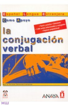 La conjugacion verbal - Lorenzo Maria Teresa Caceres