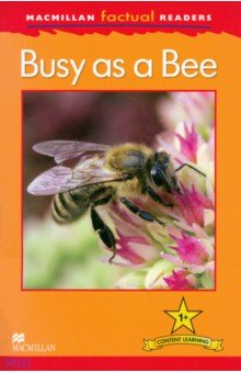 Mac Fact Read. Busy as a Bee - Louise Caroll