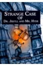 Strange Case of Dr Jekyll and Mr Hyde роберт льюис стивенсон странная история доктора джекила и мистера хайда