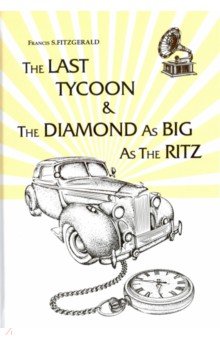 

The Last Tycoon&The Diamond as