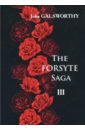 The Forsyte Saga. В 3-х томах. Том 3 голсуорси джон the forsyte saga в 3 т t 3 сага о форсайтах роман сага на англ яз