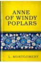 Anne of Windy Poplars montgomery l anne of windy poplars book 4