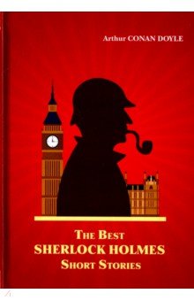The Best Sherlock Holmes Short Stories