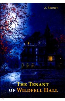 The Tenant of Wildfell Hall