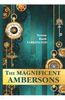 

The Magnificent Ambersons