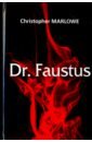 Dr. Faustus марло кристофер трагическая история доктора фауста