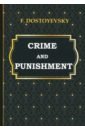 Crime and Punishment dostoevsky fyodor the house of the dead