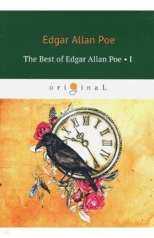 The Best Of Edgar Allan Poe. Vol. 1