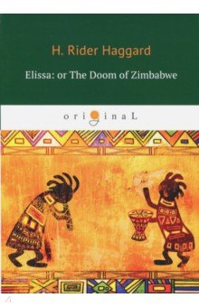 Elissa, or The Doom of Zimbabwe