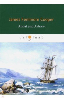 Afloat and Ashore