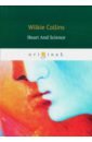 Heart And Science wilkie collins heart and science