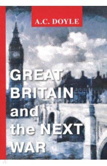 Great Britain and the Next War Т8