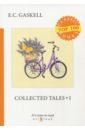 Collected Tales 1 short stories lizzie leigh and other tales