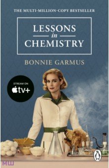 Garmus Bonnie: Lessons in Chemistry
