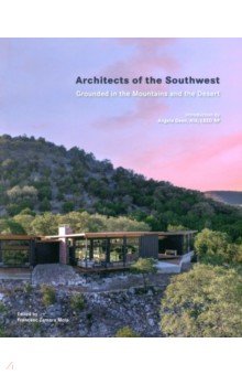 Architects of the Southwest. Grounded in the Mountains and the Desert Loft