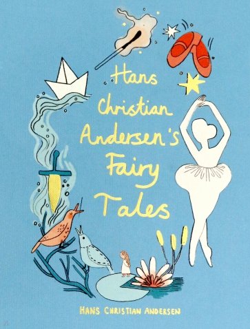 Hans Christian Andersen's Fairy Tales