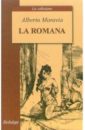 Моравиа Альберто Римлянка. Книга для чтения на итальянском языке