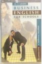 А/к. Business English for Schools. 10-11 классы. Учебник