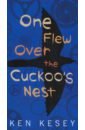 кизи кен one flew over the cuckoo s nest Kesey Ken One Flew Over the Cuckoo's Nest
