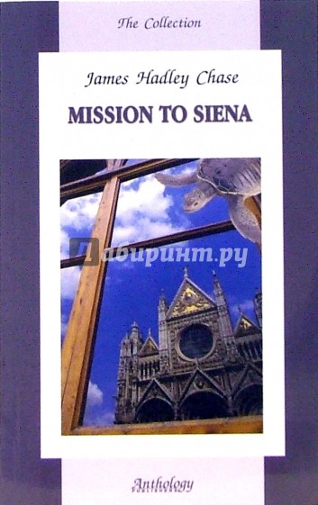 Mission to siena
