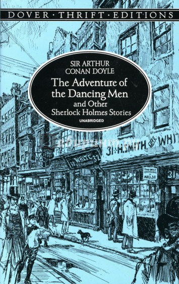 Adventure of the Dancing Men and other Sherlock Holmes Stories