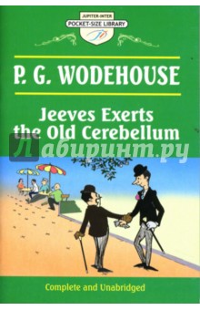 Jeeves Exerts the Old Cerebellum