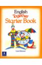 Skinner Carol English Together Starter Book first english words cd
