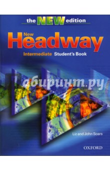 Обложка книги New Headway Intermediate (Student`s Book), Soars Liz, Soars John