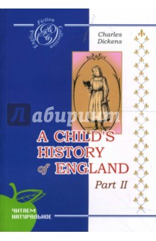 Обложка книги История Англии для детей. Часть 2 (на английском языке), Диккенс Чарльз