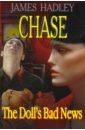 Chase James Hadley The Doll's Bad News chase james hadley make the corpse walk